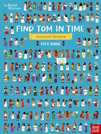 Cover for Nosy Crow Ltd · British Museum: Find Tom in Time, Ancient Greece - Find Tom in Time (Taschenbuch) (2021)