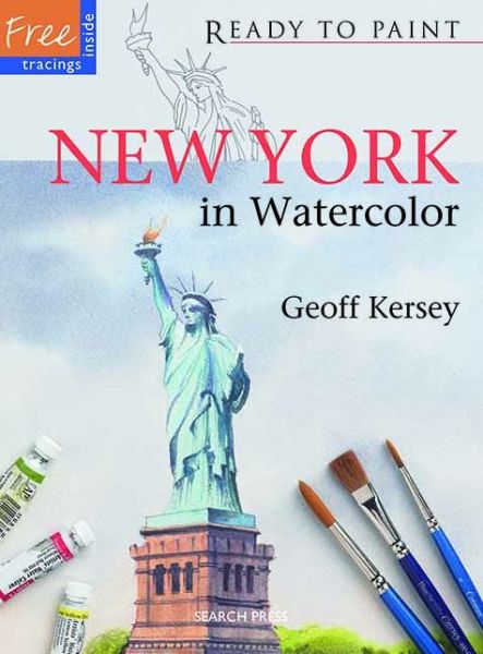 Cover for Geoff Kersey · Ready to Paint: New York: In Watercolour - Ready to Paint (Paperback Book) (2010)