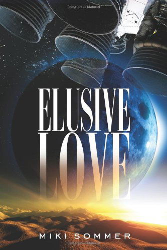 Cover for Miki Sommer · Elusive Love (Paperback Book) (2007)