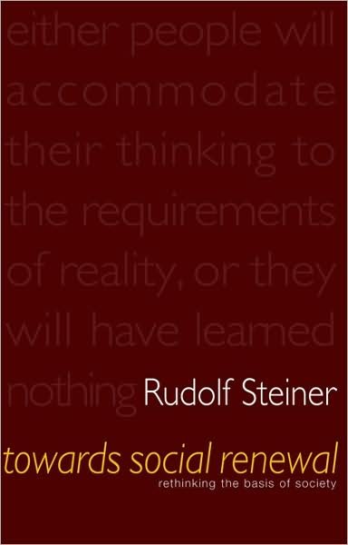 Cover for Rudolf Steiner · Towards Social Renewal: Basic Issues of the Social Question (Paperback Book) [4 Revised edition] (1999)