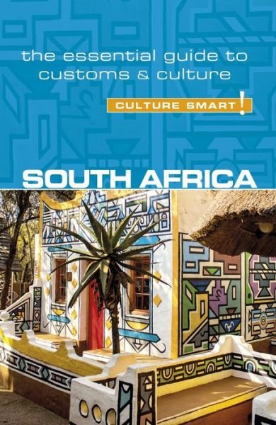 Cover for Isabella Morris · South Africa - Culture Smart!: The Essential Guide to Customs &amp; Culture - Culture Smart! (Paperback Book) [Revised edition] (2018)