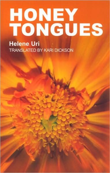 Cover for Helene Uri · Honey Tongues - Series B: English Translations of Works of Scandinavian Literature (Pocketbok) (2007)