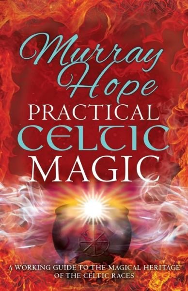 Cover for Murry Hope · Practical Celtic Magic (Pocketbok) (2009)