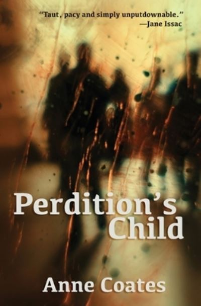 Cover for Anne Coates · Perdition's Child (Paperback Book) (2021)