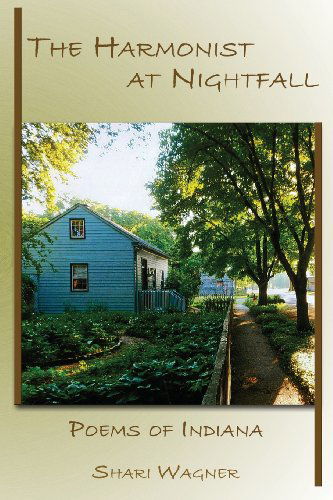 Cover for Shari Wagner · The Harmonist at Nightfall: Poems of Indiana (Paperback Book) (2013)