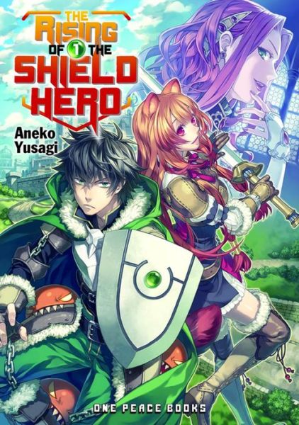 Cover for Aneko Yusagi · The Rising Of The Shield Hero Volume 01: Light Novel (Paperback Bog) (2015)