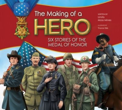 Cover for Linda Moss Mines · The Making of a Hero (Paperback Book) (2021)