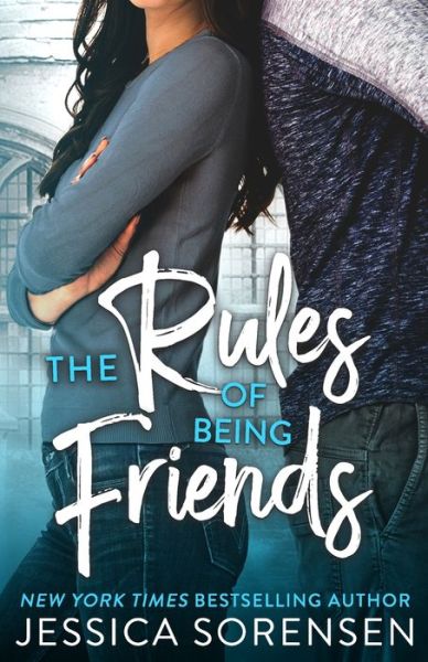 Cover for Jessica Sorensen · The Rules of Being Friends (Taschenbuch) (2021)