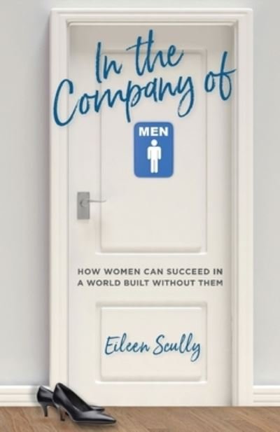Cover for Eileen Scully · In the Company of Men (Paperback Book) (2019)