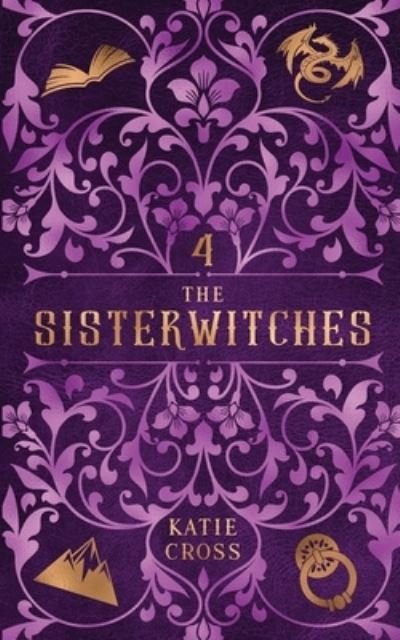 Cover for Katie Cross · Sisterwitches (Book) (2023)