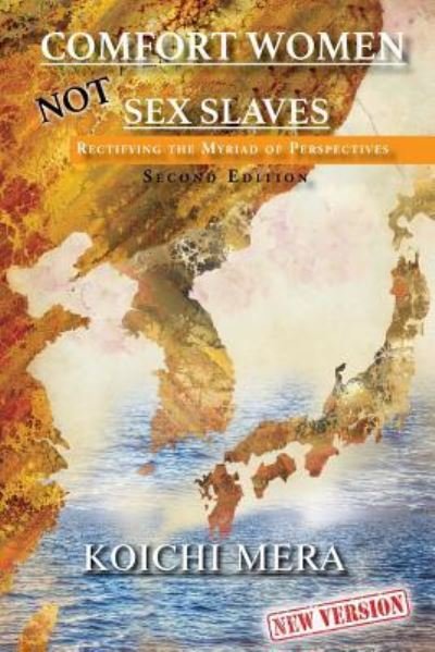 Cover for Koichi Mera · Comfort Women NOT Sex Slaves (Paperback Book) (2018)