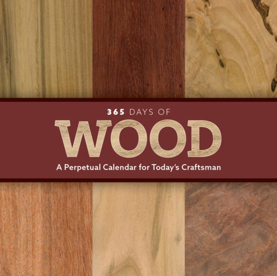 Cover for Eric Meier · 365 Days of Wood: A Perpetual Calendar for Today's Craftsman (Calendar) (2025)