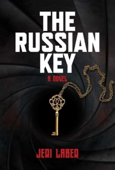 Cover for Jeri Laber · The Russian Key: A Novel (Gebundenes Buch) (2021)