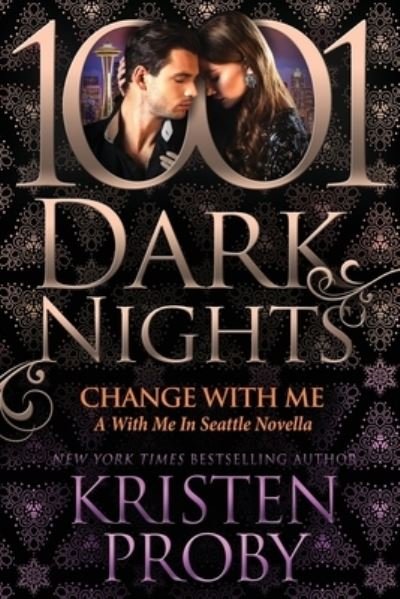 Cover for Kristen Proby · Change With Me (Pocketbok) (2021)