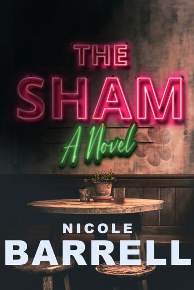Cover for Nicole Barrell · The Sham (Paperback Book) (2023)