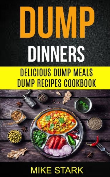 Cover for Mike Stark · Dump Dinners (Paperback Book) (2017)