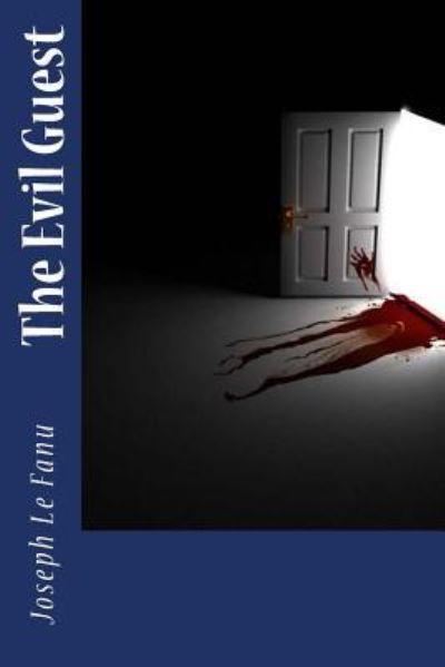 Cover for Joseph Le Fanu · The Evil Guest (Paperback Bog) (2017)