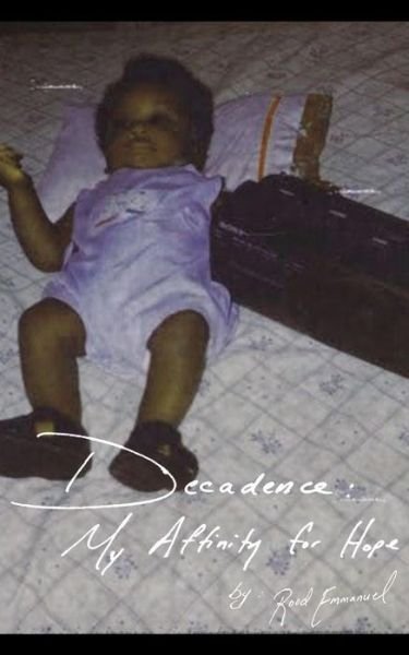 Cover for Rood Emmanuel · Decadence (Pocketbok) (2017)