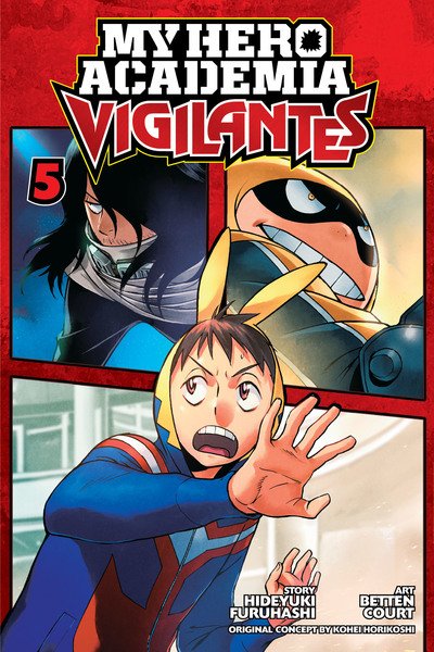 Cover for Hideyuki Furuhashi · My Hero Academia: Vigilantes, Vol. 5 - My Hero Academia: Vigilantes (Paperback Bog) (2019)