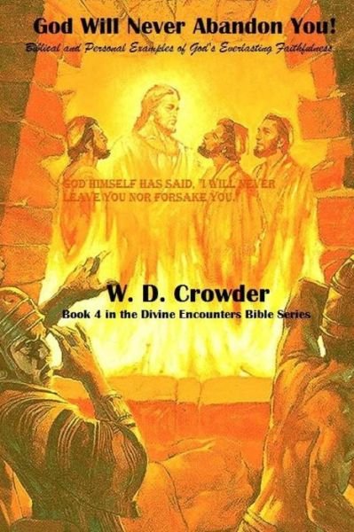 Cover for W D Crowder · God Will Never Abandon You! (Taschenbuch) (2017)