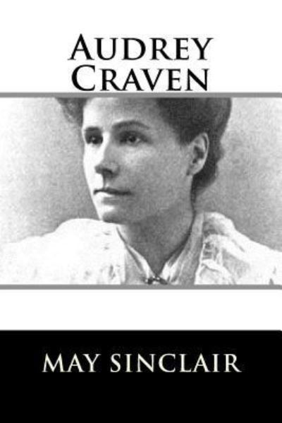 Cover for May Sinclair · Audrey Craven (Paperback Book) (2017)