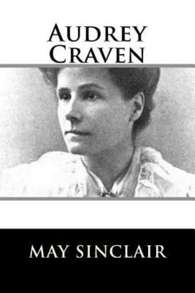 Cover for May Sinclair · Audrey Craven (Paperback Bog) (2017)