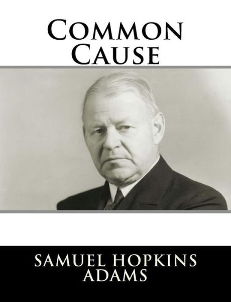 Cover for Samuel Hopkins Adams · Common Cause (Taschenbuch) (2017)