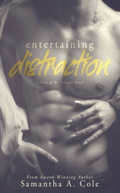 Cover for Samantha a Cole · Entertaining Distraction (Paperback Book) (2017)