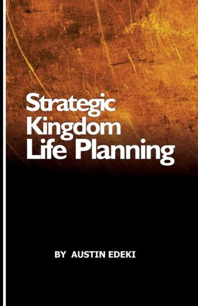 Cover for Austin Edeki · Strategic Kingdom Life Planning (Paperback Book) (2019)