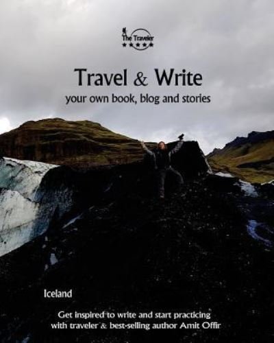 Cover for Amit Offir · Travel &amp; Write (Paperback Bog) (2018)