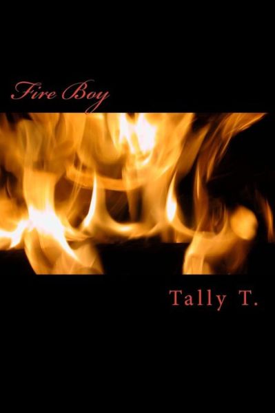 Cover for Tally E T C · Fire Boy (Paperback Book) (2018)