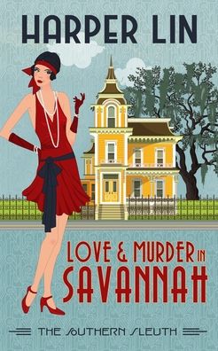 Cover for Harper Lin · Love and Murder in Savannah (Paperback Book) (2019)