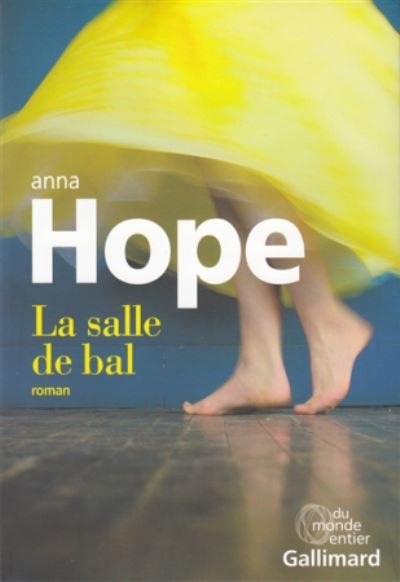 Cover for Anna Hope · La salle de bal (MERCH) (2017)