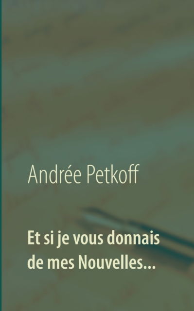 Cover for Petkoff · Et si je vous donnais de mes No (Book) (2018)