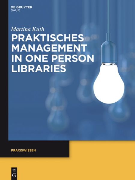 Cover for Kuth · Praktisches Management in One Pers (Book) (2015)