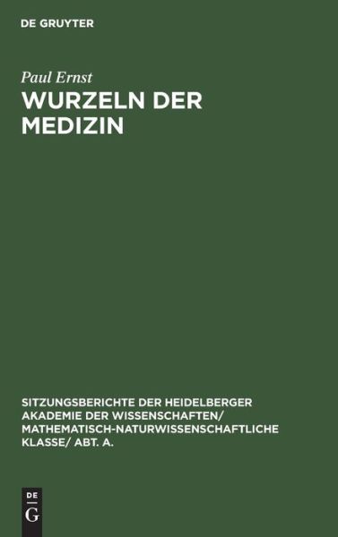 Cover for Paul Ernst · Wurzeln der Medizin (Book) (1928)