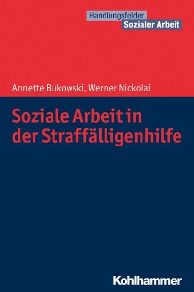 Cover for Bukowski · Soziale Arbeit i.Straffälligen (Bog) (2018)