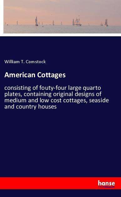 Cover for Comstock · American Cottages (Book)