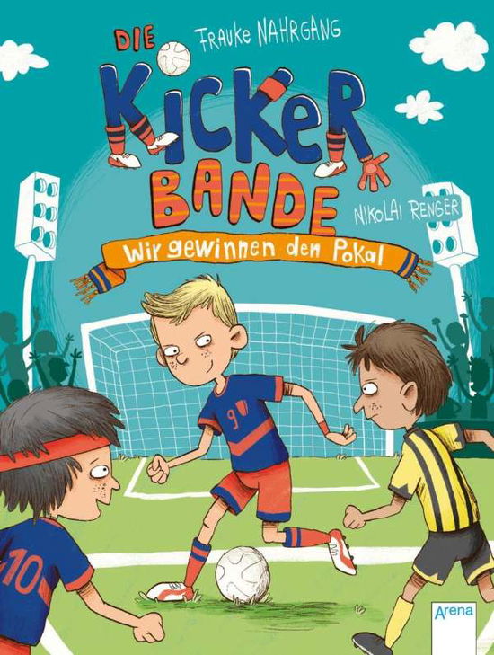 Cover for Nahrgang · Die Kickerbande - Wir gewinnen (Book)