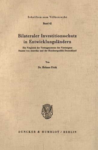 Cover for Frick · Bilateraler Investitionsschutz in (Book) (1975)