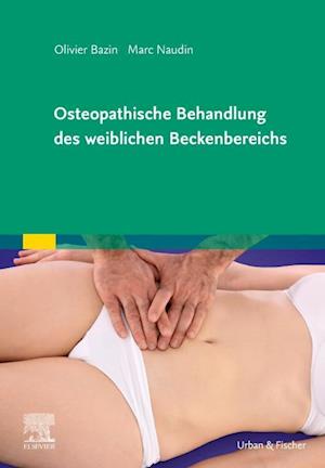 Cover for Olivier Bazin · Osteopathische Behandlung des weiblichen Beckenbereichs (Hardcover Book) (2022)