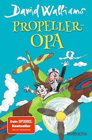 Propeller-Opa - David Walliams - Bøker - ROWOHLT Taschenbuch - 9783499000720 - 17. mai 2022