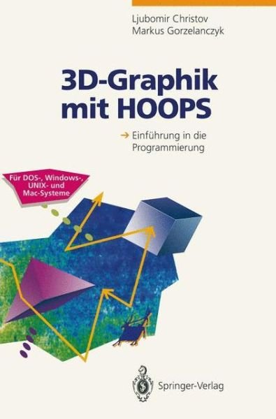 Cover for Ljubomir Christov · 3D-Graphik mit HOOPS (Pocketbok) [German edition] (1994)