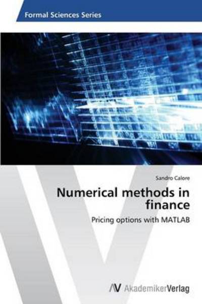 Cover for Sandro Calore · Numerical Methods in Finance (Paperback Book) (2013)