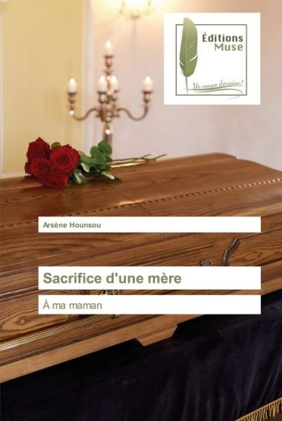Cover for Arsène Hounsou · Sacrifice d'une mère (Paperback Book) (2022)