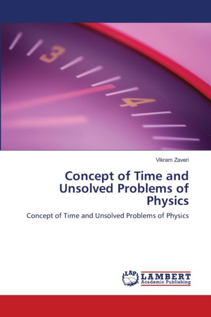 Cover for Zaveri · Concept of Time and Unsolved Pro (Buch) (2012)