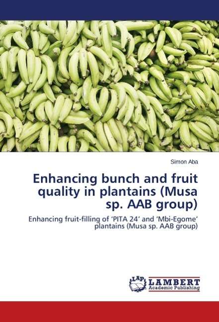 Cover for Aba · Enhancing bunch and fruit quality i (Book)