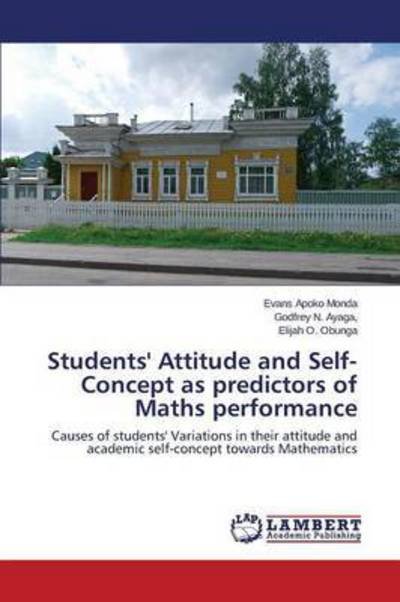Cover for Apoko Monda Evans · Students' Attitude and Self-concept As Predictors of Maths Performance (Pocketbok) (2015)