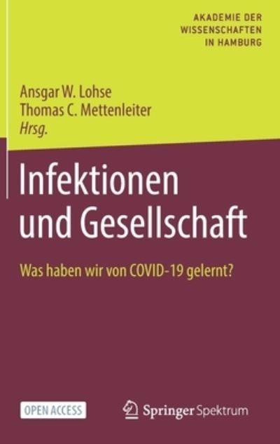 Cover for Ansgar W. Lohse · Infektionen und Gesellschaft - COVID-19, Was Haben Wir Gelernt? (Book) (2022)