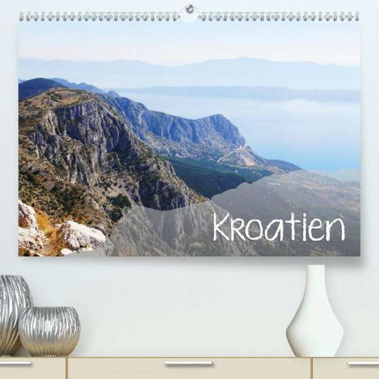 Cover for Bauernschmitt · Kroatien (Premium-Kalende (Book)